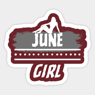 Birthday Gifts for Women June Girl June Woman Pose Style. Sticker